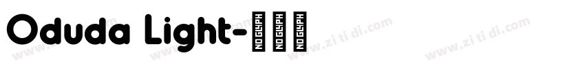 Oduda Light字体转换 Oduda Light字体转换